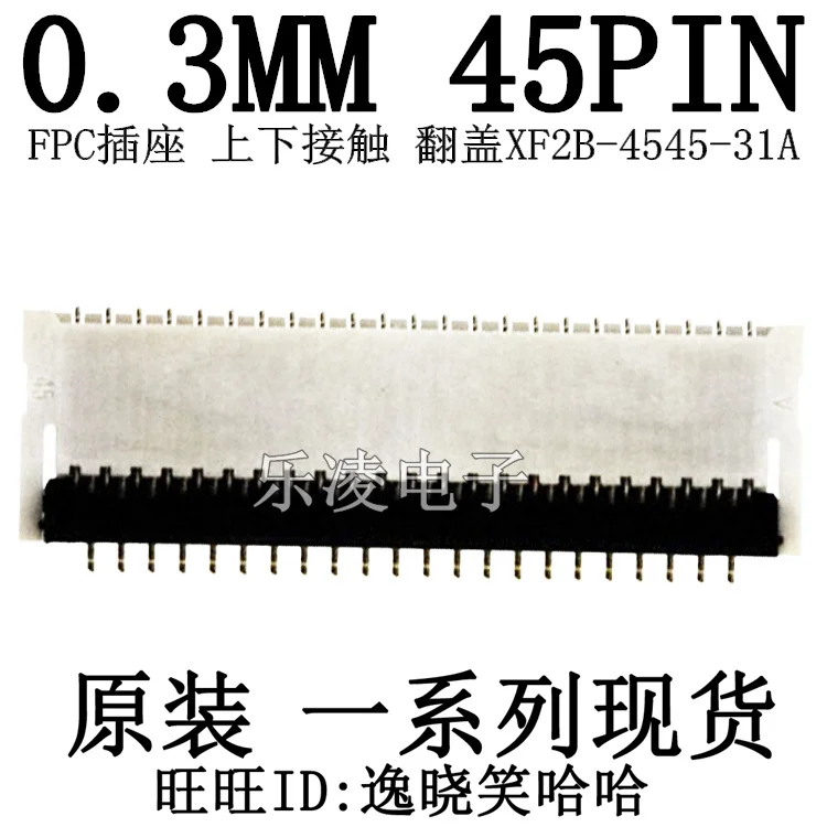 

Free shipping XF2B-4545-31A 0.3MM 45PIN FPC 45P 10PCS