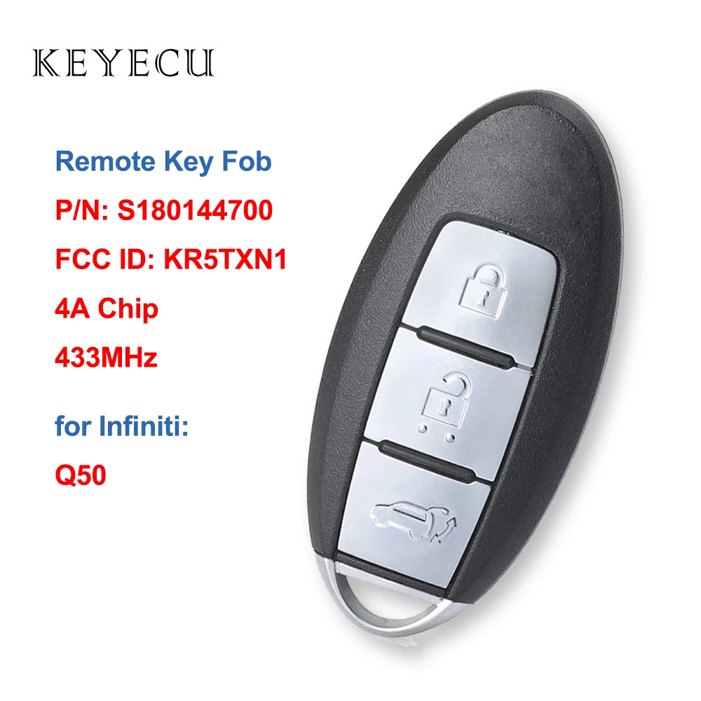 

S180144700 Remote Car Key Fob 3 Buttons 433MHz 4A Chip for Infiniti Q50 2019 2020 FCC ID: KR5TXN1