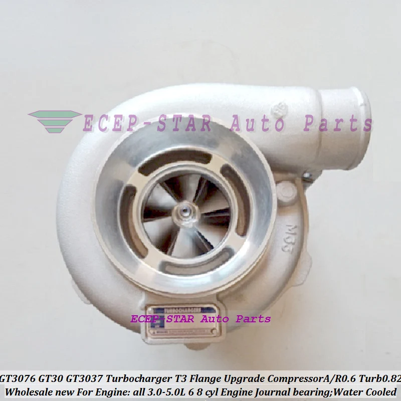 Turbo GT3076 GT30 GT3037 T3 Flange Water Cool Upgrade Journal bearing Compressor a/r 0.6 0.82 3.0L-5.0L 6 8 cyl GTX3076R GT3076R