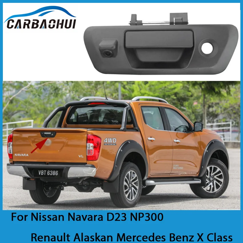 

Car Rear View Reverse Back Up Parking HD waterproof Camera For Nissan Navara D23 NP300 Renault Alaskan Mercedes Benz X Class