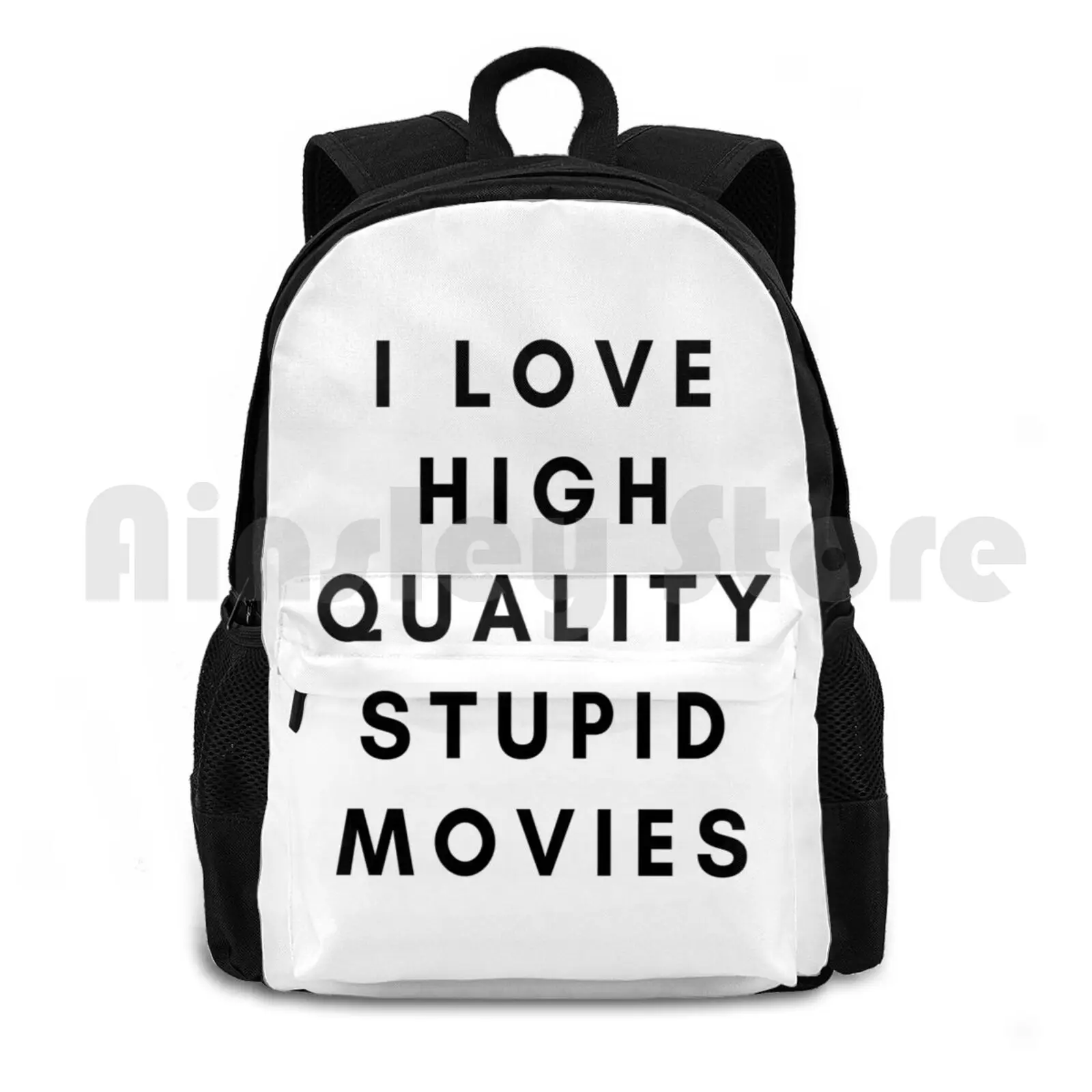 I Love High Quality Stupid Movies Outdoor Hiking Backpack Riding Climbing Sports Bag High Quality Stupid Movies Stupid Movies