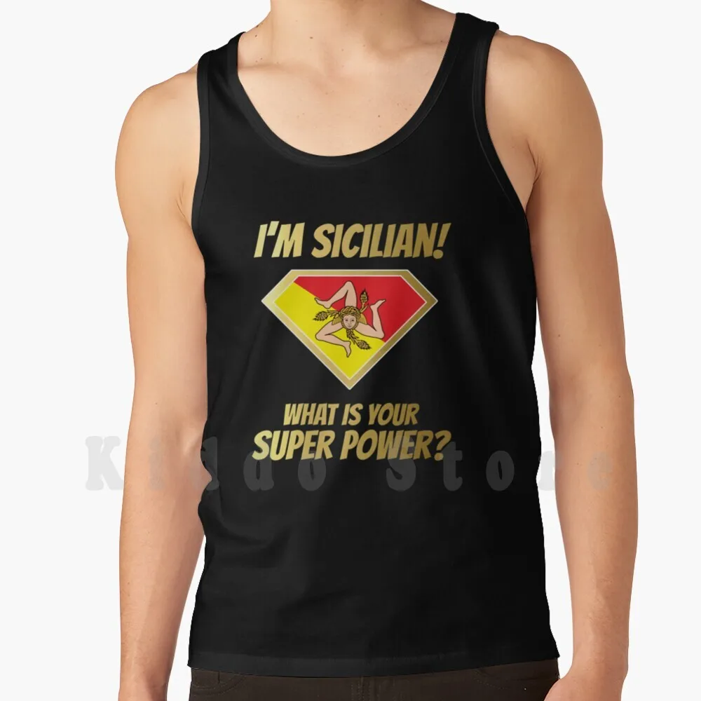 I'm Sicilian What's Your Superpower ? Golden Tank Tops Vest 100% Cotton Sicily Sicilian Siciliano Sicilia Whats Your