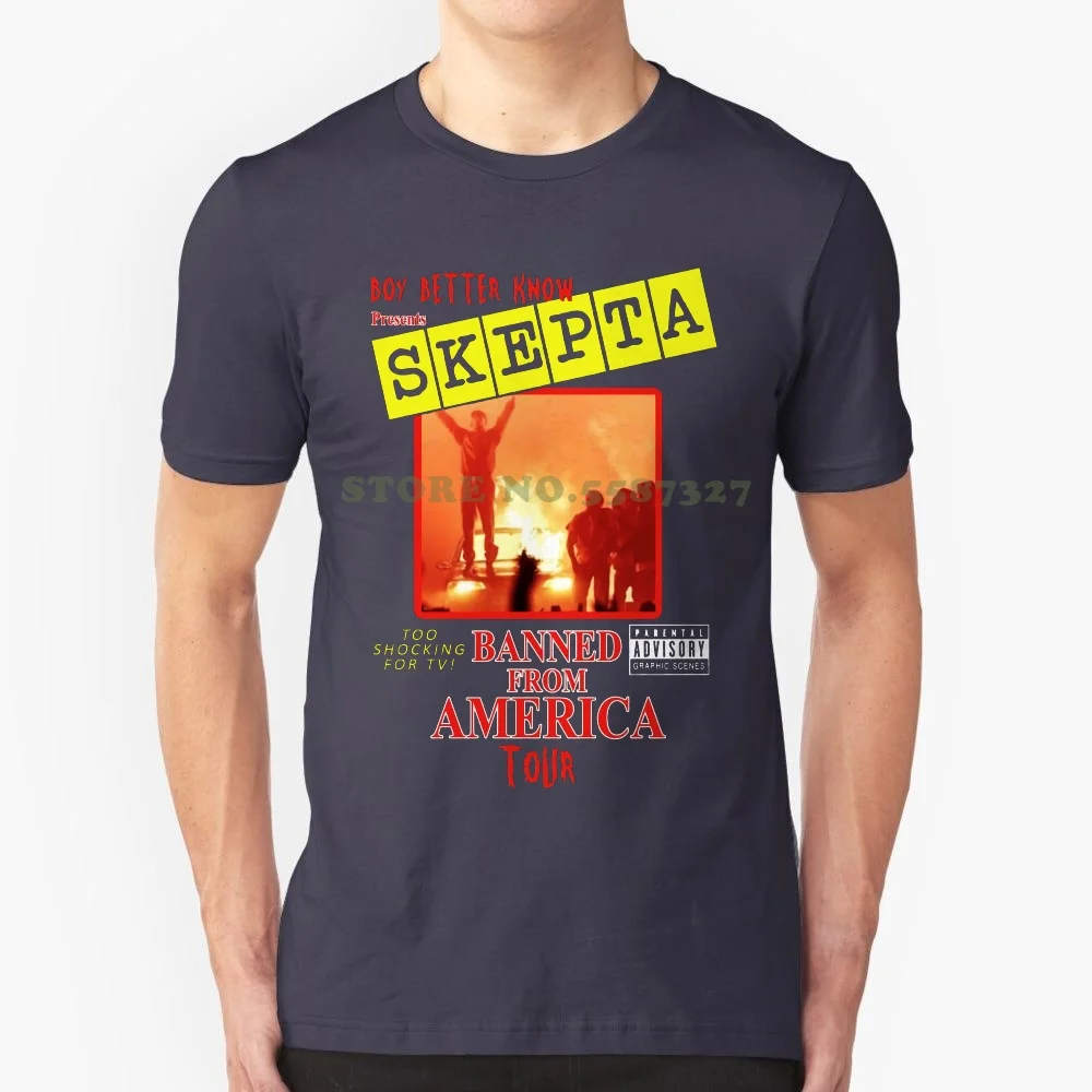 Skepta Banned From America Tour T Shirt Boy Better Know Cool Casual Pride T Shirt Men Unisex New Fashion Loose Size Top Tops