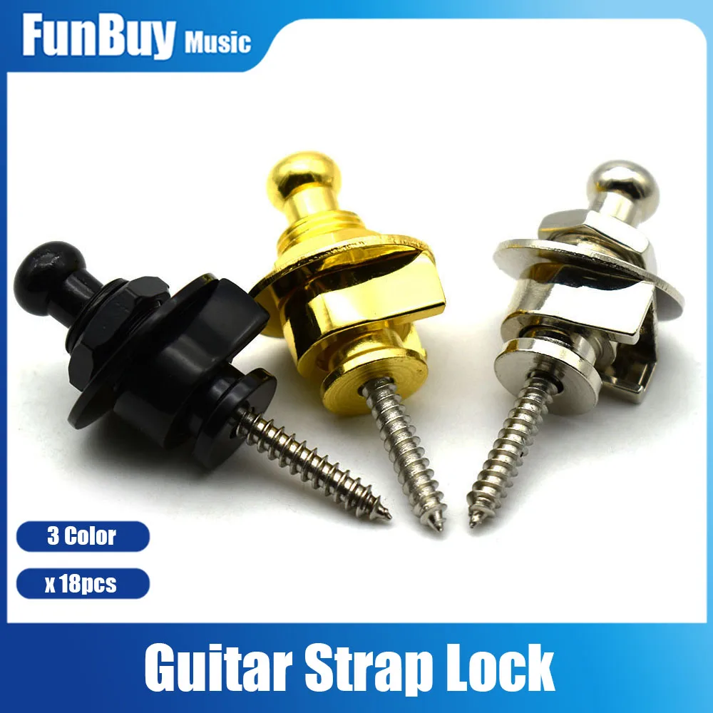 18pcs Guitar Strap Lock Straplock Button for all Acoustic Electric Bass Guitar Strap Guitar Accessories