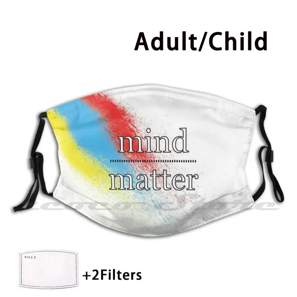 

Spray Paint Design Mind Over Matter Mask DIY Washable Filter Pm2.5 Mouth Trending 19 Novel