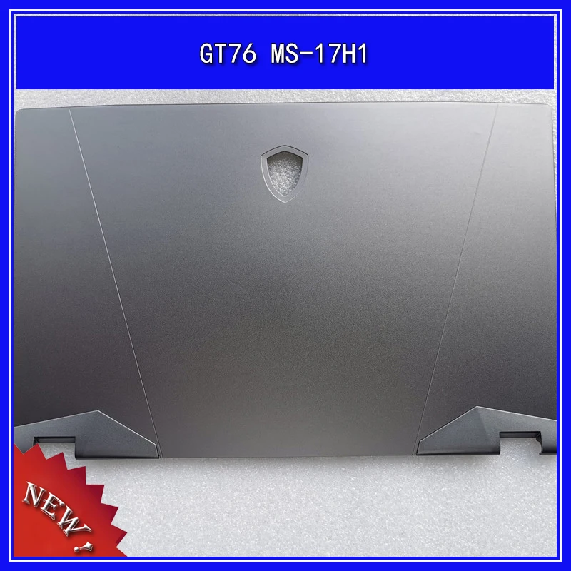 Laptop LCD Back Cover Top Case for MSI GT76 MS-17H1 A Shell