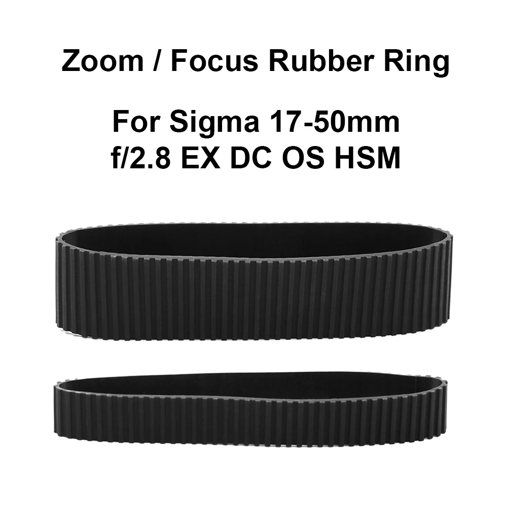 Lens Zoom Rubber Ring / Focus Rubber Ring for Sigma 17-50mm f/2.8 EX DC OS HSM Camera Accessories Repair part