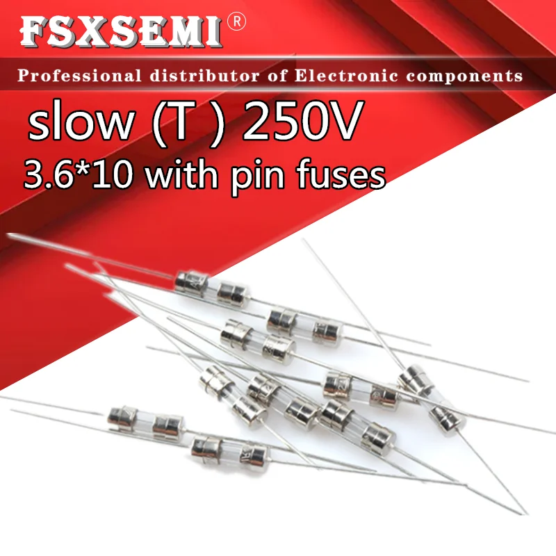 10pcs/lot 3.6*10 T Glass fuse Slow blow 250V T0.5A 1A 1.6A 2A 2.5A 3A 3.15A 4A 5A 6A 6.3A 8A 10A 15A 3.6x10mm