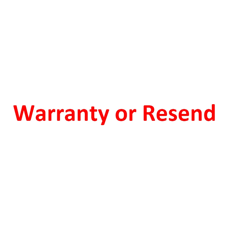 

Warranty or Resend