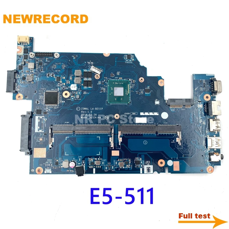 For ACER ASPIRE E5-511 E5-511-P8E8 NBMPL11001 NBMPK11001 NBMNY11003 Z5WAL LA-B211P Laptop Motherboard Main Board