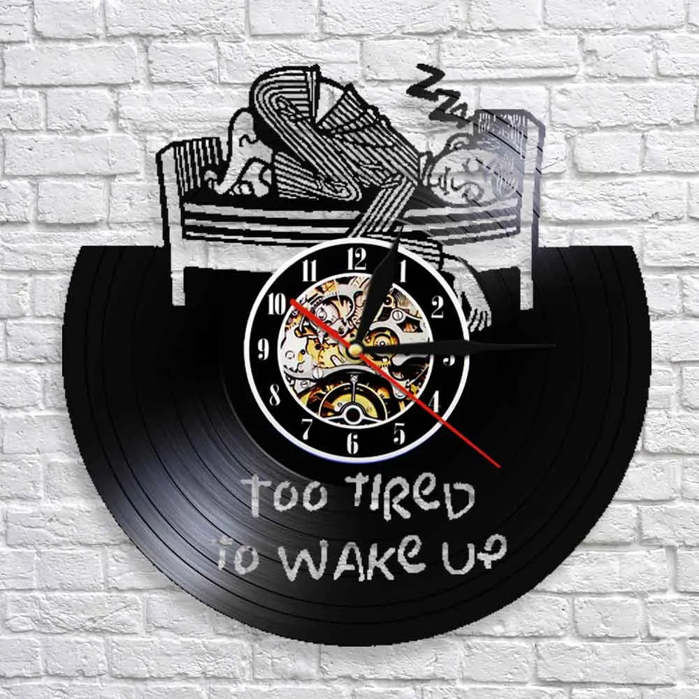 Too Tired To Wake Motivational Quote Art Decorative Wall Clocks Modern Design Vinyl Record Home Silent Hanging Room Watches