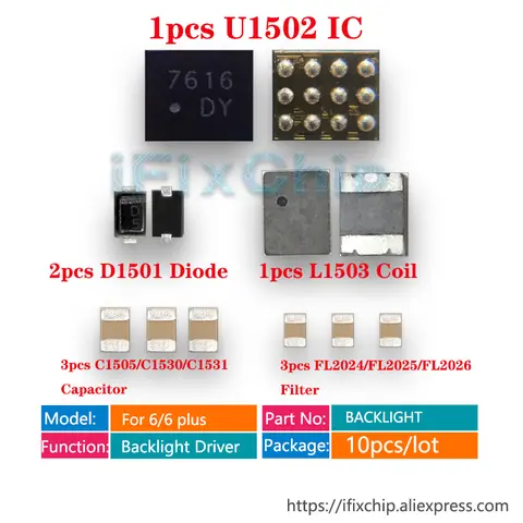 1set/lot for iPhone 6/6 plus Backlight fix Kit IC U1502 DY Coil L1503 Diode D1501 Capacitor C1530/C1531/C1505 Filter FL2024 2026