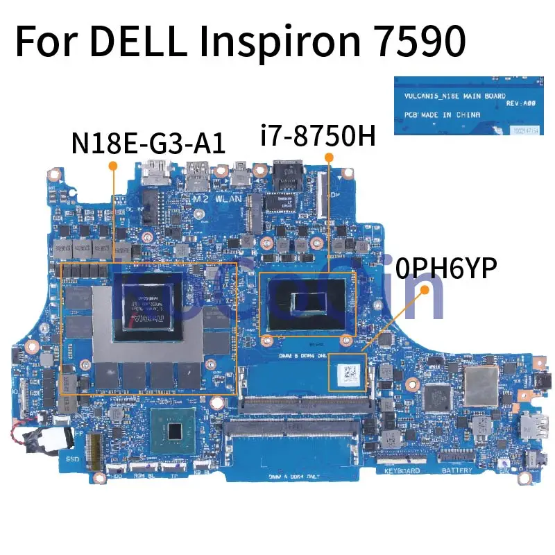 For DELL Inspiron 7590 i7-8750H Notebook Mainboard 0PH6YP VULCAN15_N18E SR3YY N18E-G3-A1 RTX2080 8GB DDR4 Laptop Motherboard