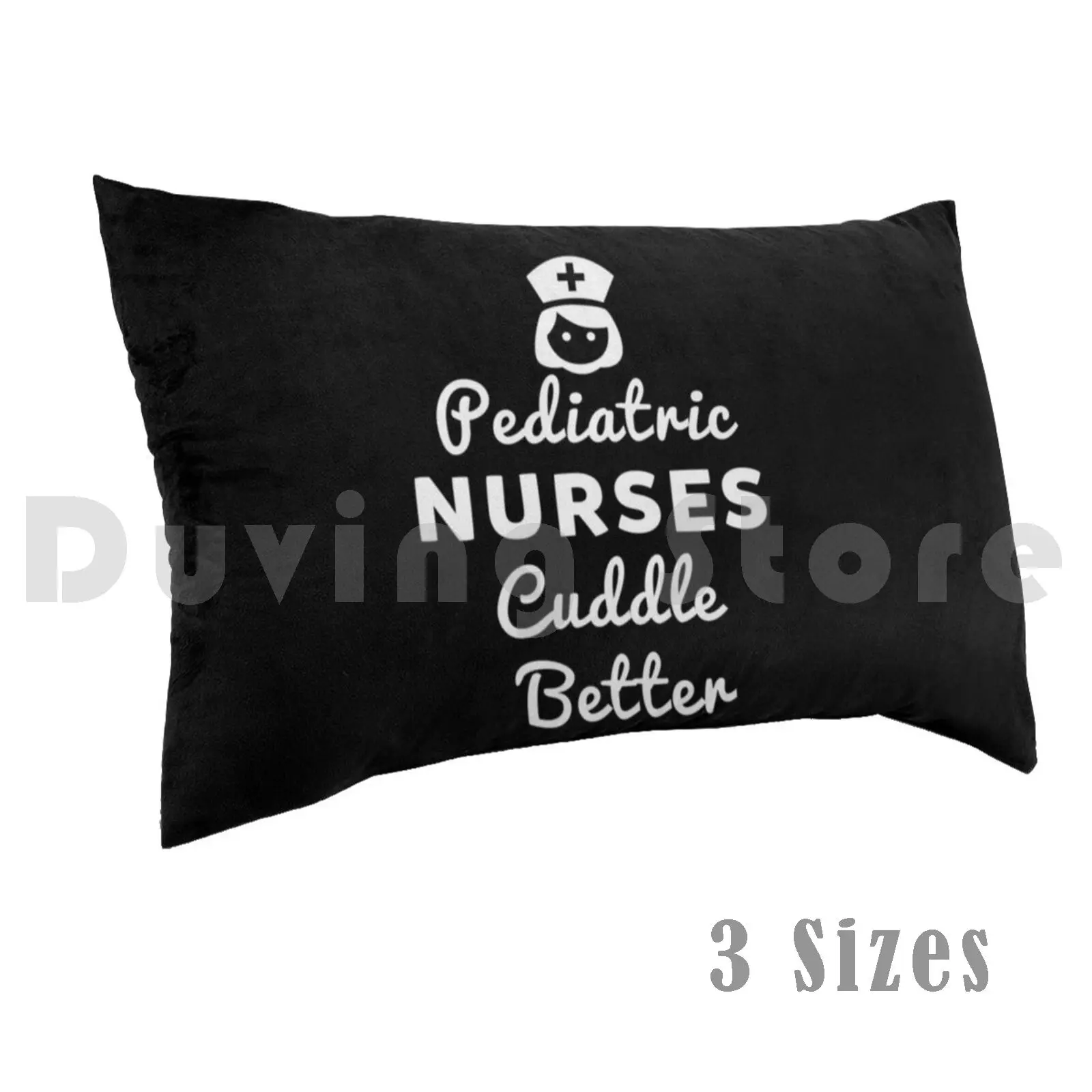

Pediatric Nurses Cuddle Better-Fun Registered Nurse Pillow Case Printed 50x75 Nurse Nurse Gift Pediatric