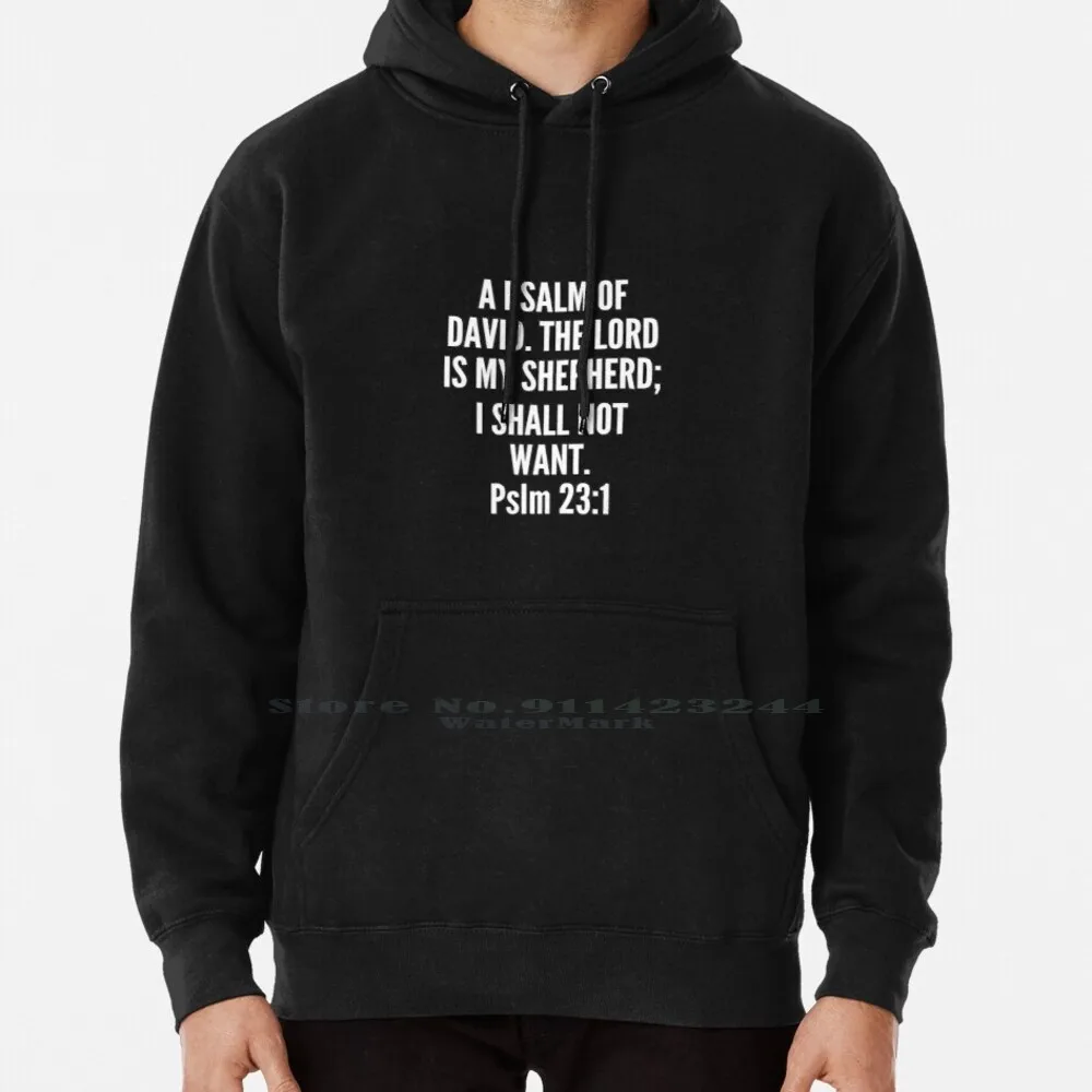 A Psalm Of David The Lord Is My Shepherd I Shall Not Want Hoodie Sweater 6xl Cotton Bible Pslm 23 1 Sheepman Guard Wellness