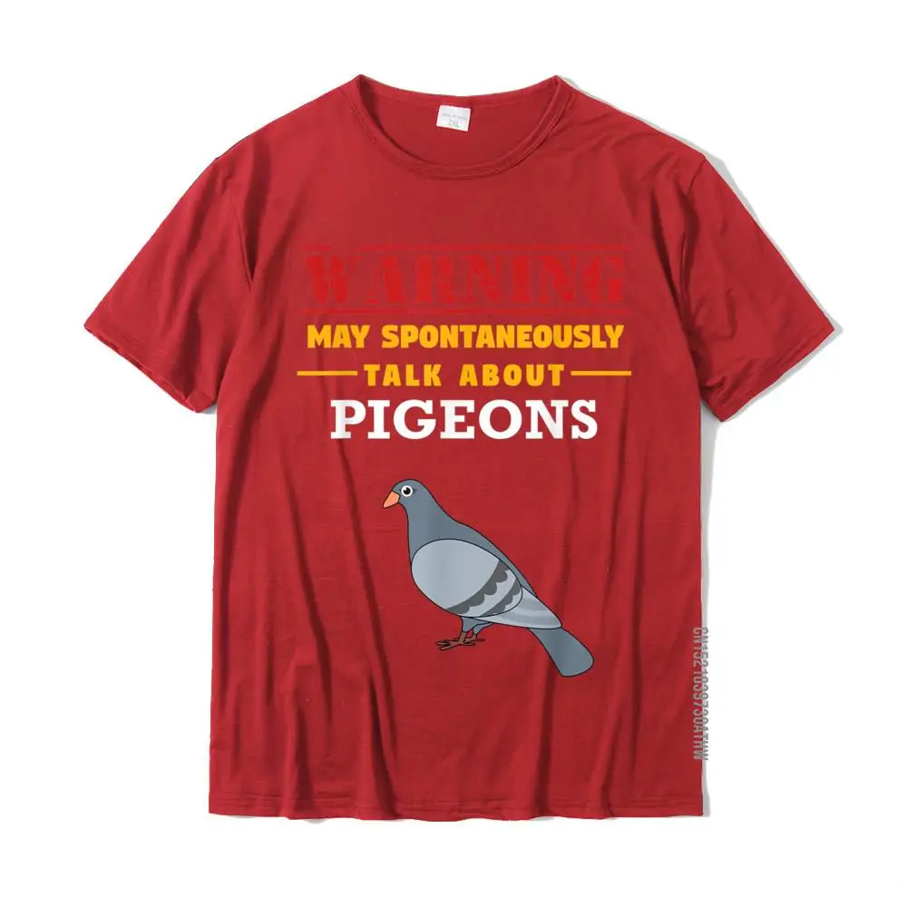 May Spontaneously Talk About Pigeons - Funny Bird T-Shirt T Shirt Fashionable Fitness Tight Cotton Men Tops Shirt Customized