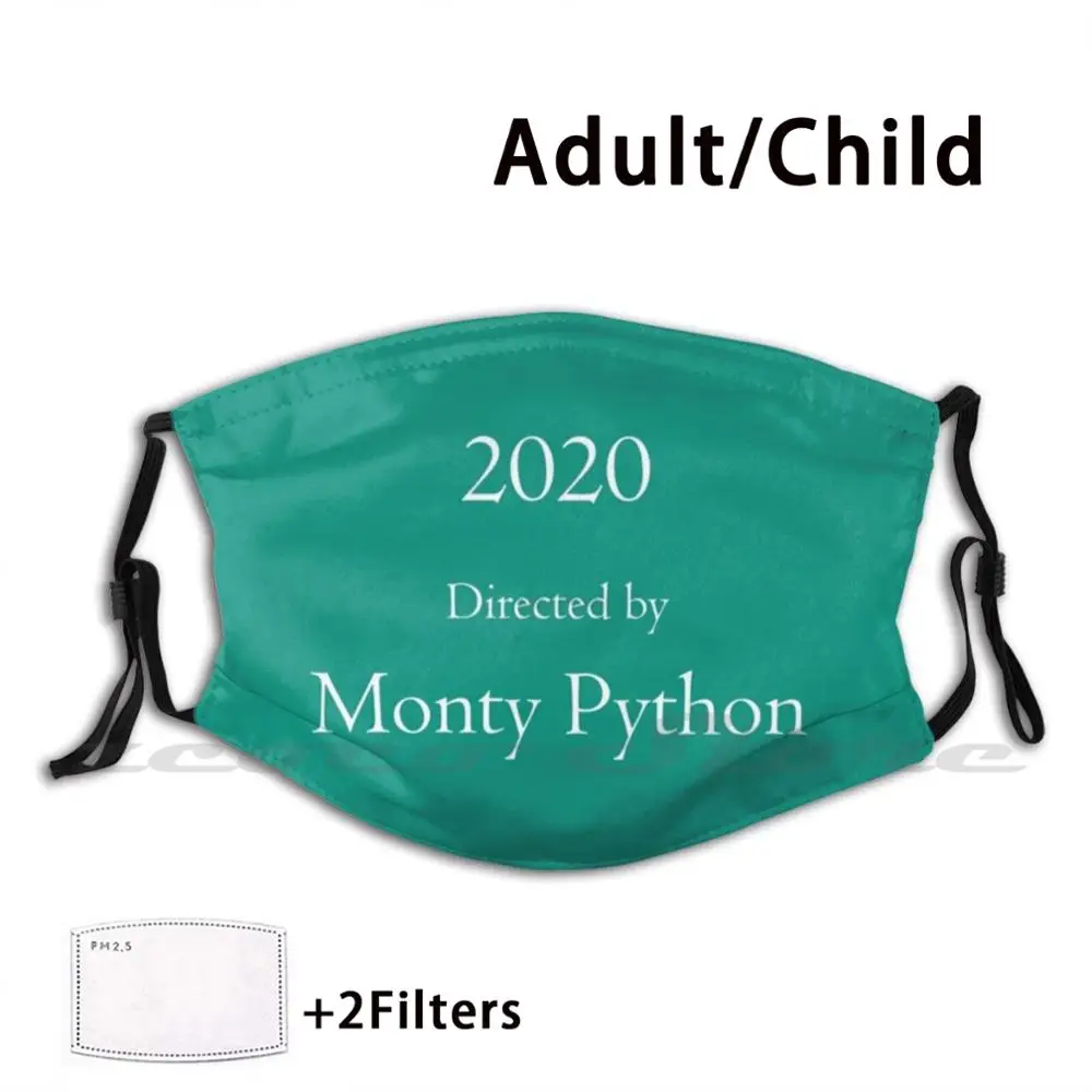 

2020 Directed By Monty Python Custom Pattern Washable Filter Pm2.5 Adult Kids Mask Cinema Movies Monty Python 2020 Disaster