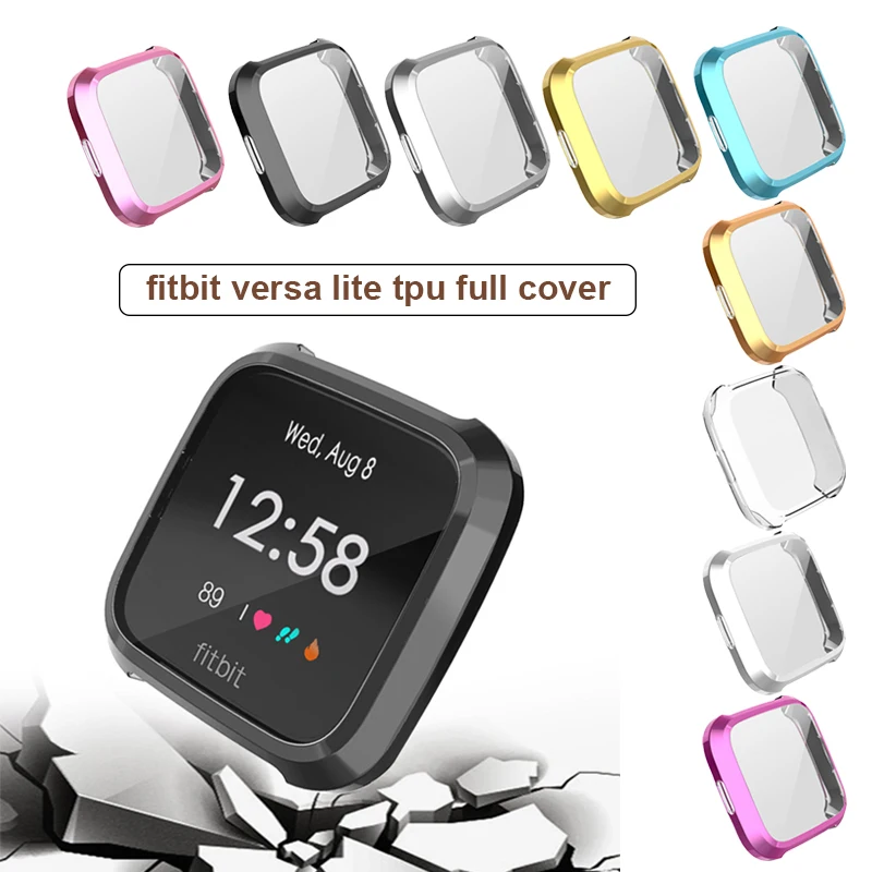 Electroplate TPU Watch Case for fitbit versa lite smart watch Accessories Replacement Full Screen Protector Cover shell Frame