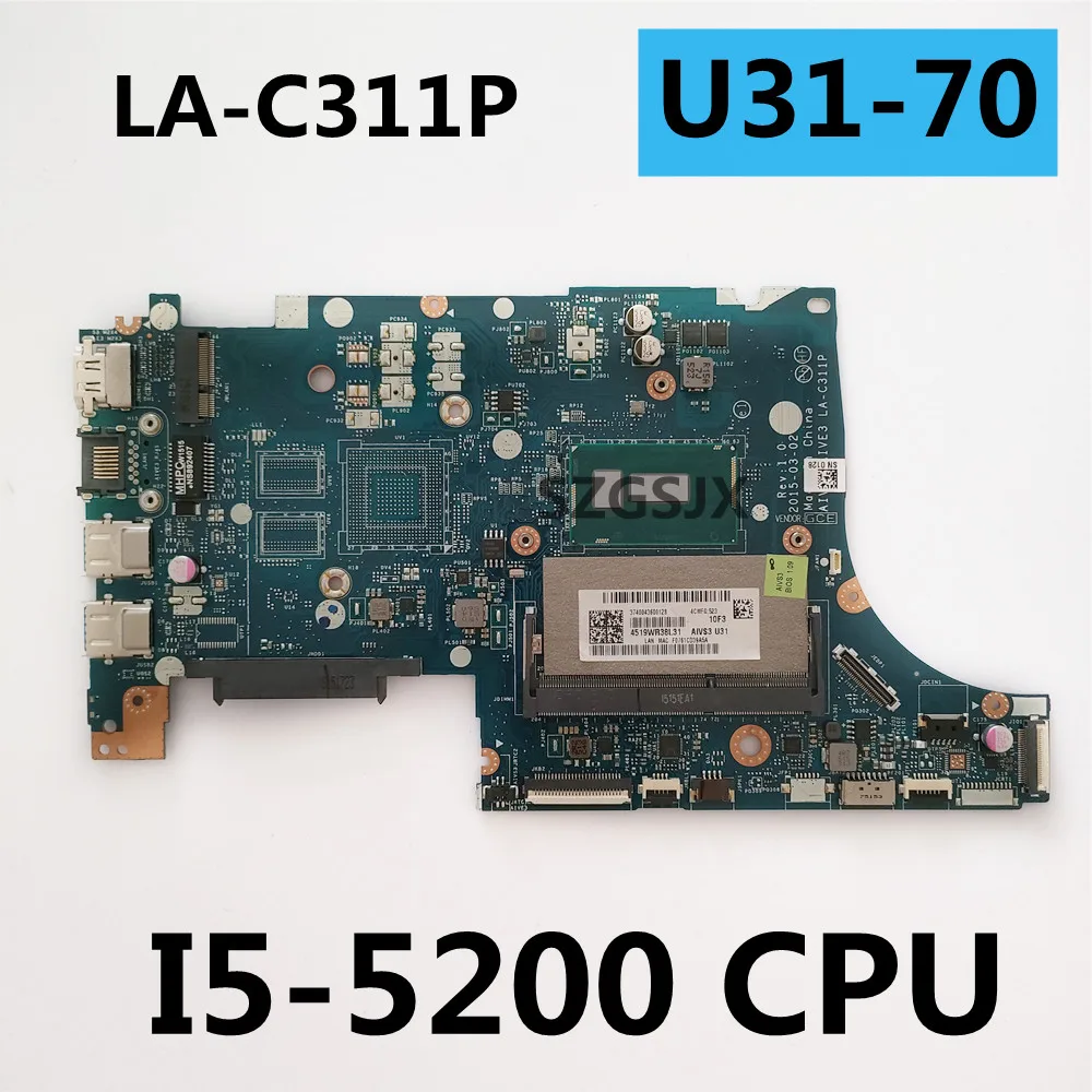 

For Lenovo U31-70 Motherboard AIVS3/AIVE3 LA-C311P SR23Y I5-5200U DDR3L Fully Tested High quality