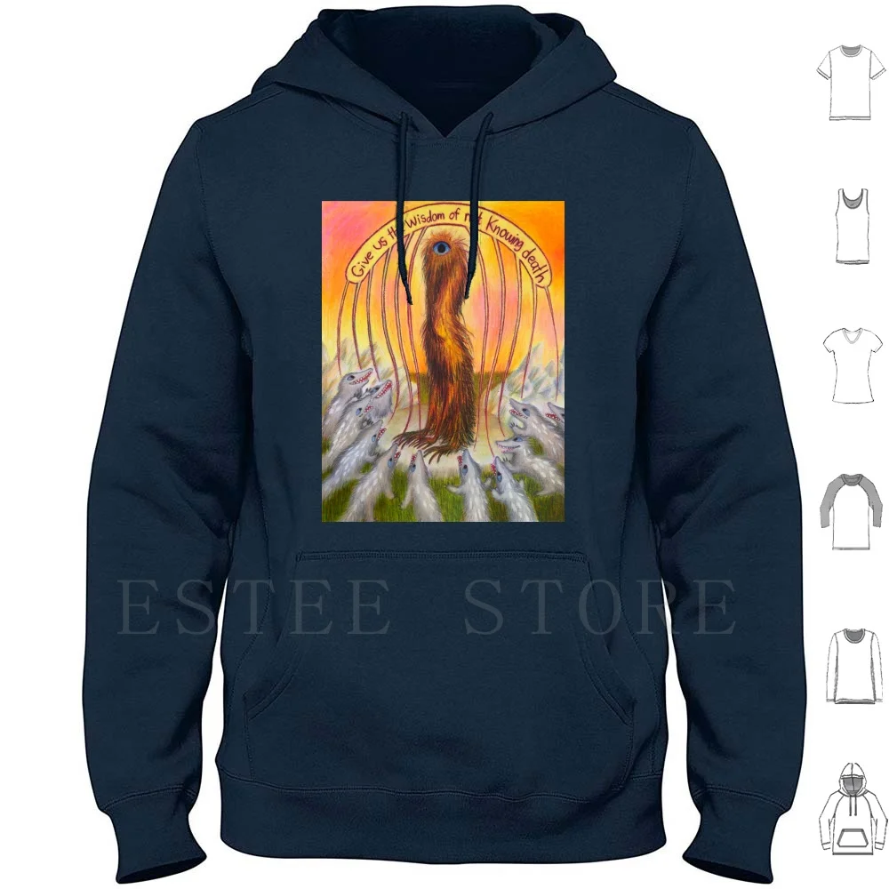 

Give Us The Wisdom Of Not Knowing Death Hoodies Long Sleeve Surrealism Dream Creature