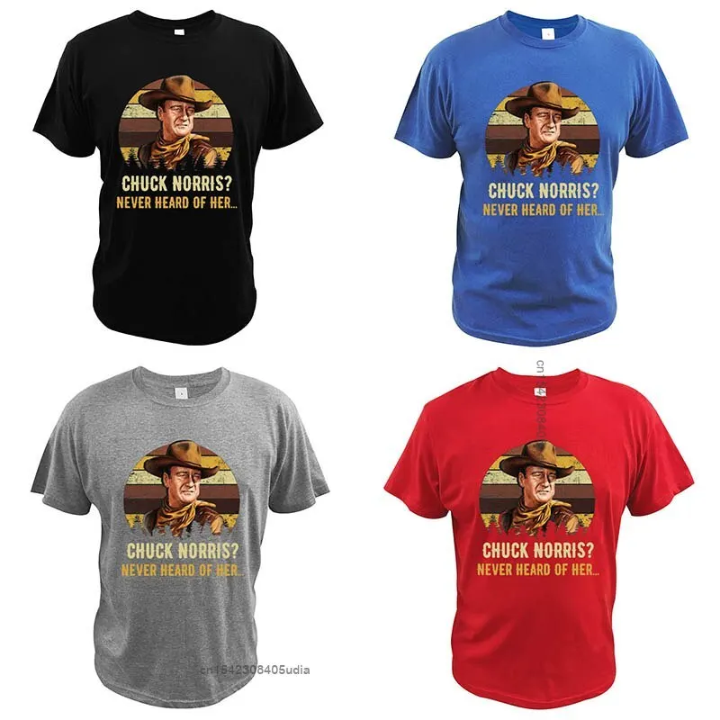 Chuck-Norris T Shirt Never Heard Of Her Vintage American Martial Artist Actor Crew Neck Eu Size T-Shirt Fast Ship