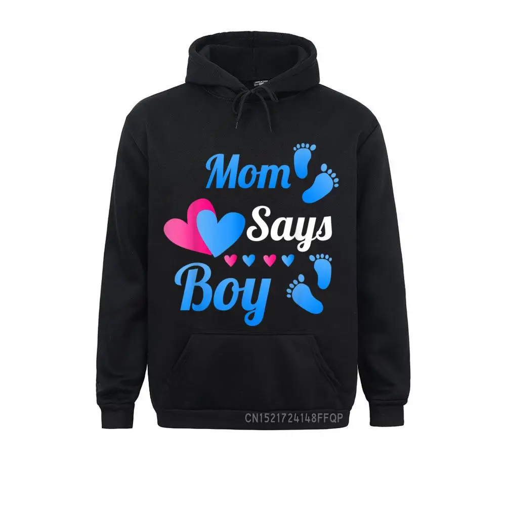 

Gender Reveal Party Mom Says Boy Baby Reveal Hoodie Hoodies Hoods 2021 Hot Sale Beach Long Sleeve Women's Sweatshirts