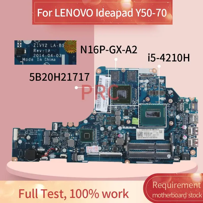 CN-0Y120/0.GD9H 0YGD9H For LENOVO Ideapad Y50-70 i5-4210H Notebook Mainboard LA-B111P SR1Q0 N16P-GX-A2 DDR3  Laptop motherboard