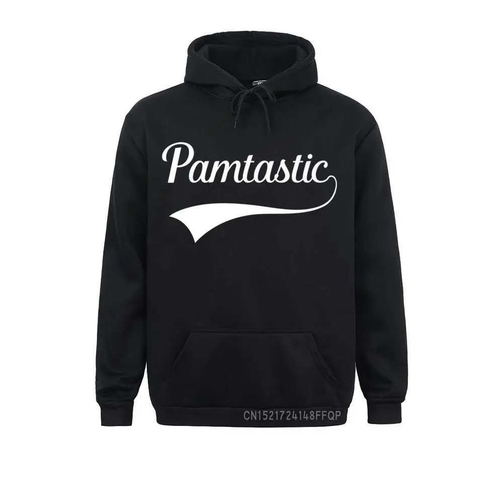 

Pam Hooded Tops Pamela Birthday Gift Pamtastic Name Hoodie Long Sleeve Winter Sweatshirts Boy Hoodies Crazy Sportswears