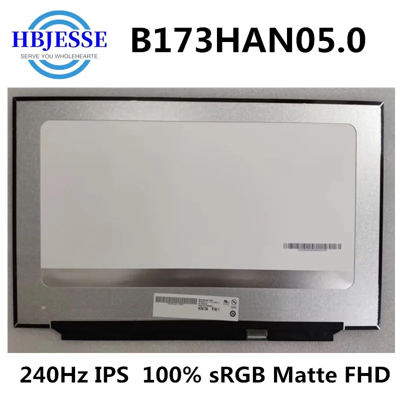 

Original 17.3'' IPS FHD LED LCD Screen Matte Display Panel 240Hz 100% sRGB For B173HAN05.0 1920x1080 eDP 40PIN