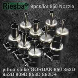 9pcs/lot 850 Nozzle SMD Hot air gun nozzle For saike yihua GORDAK 850 852D 952D 909D 853D 862D+