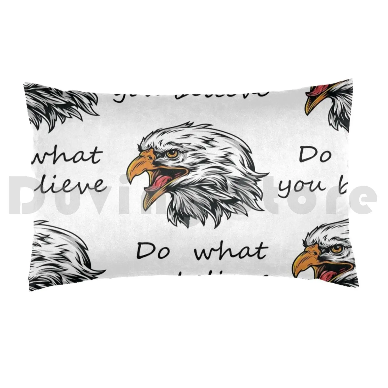 Amazing Do What You Believe Pillow Case Printed 35x50 Awesome Beauty Womens Men Mobile Cover Pants