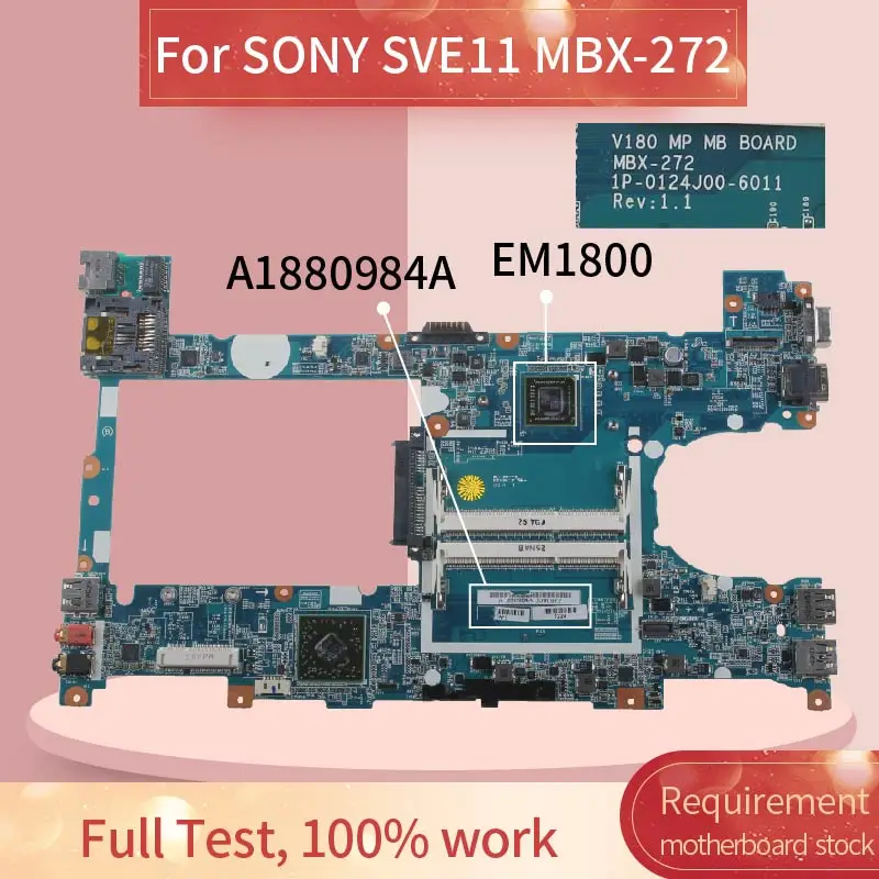 

V180 V181 MP MBX-272 Laptop motherboard For SONY SVE11 EM1800 Notebook Mainboard A1880984A 1P-0124J00-6011 1P-0124500-6011 DDR3