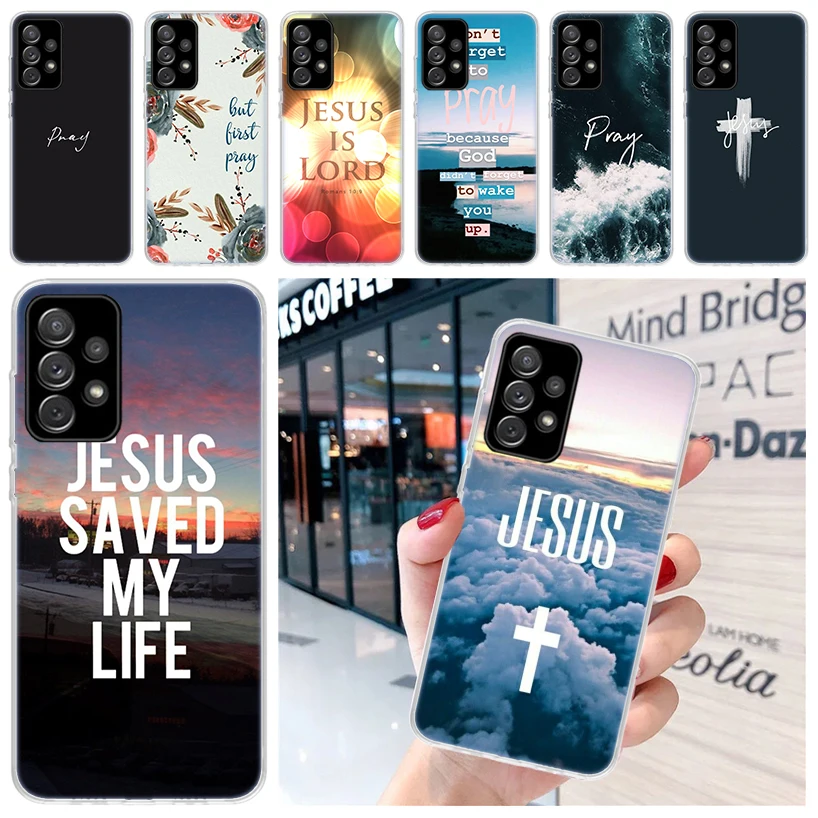God Jesus Pray For Samsung Galaxy A15 A14 A13 A12 A55 A54 A53 A52 Phone Case A32 A35 A34 A33 A25 A24 A23 A22 A04S A03S A02S Gala