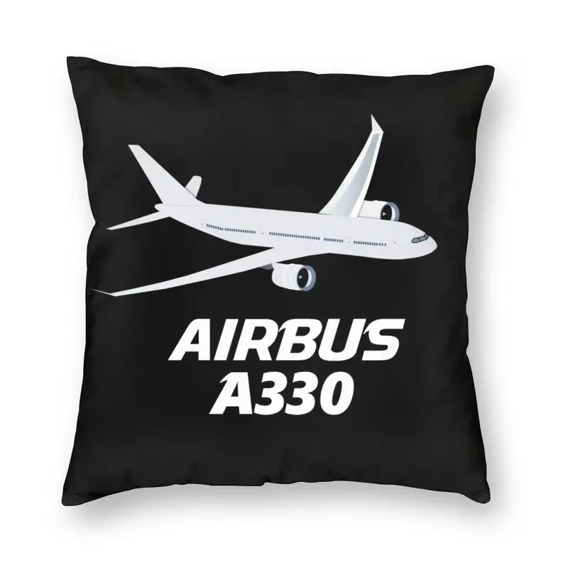 Airbus A330 Cushion Cover Printing Aviation Airplane Pilot Aviator Throw Pillow Case for Sofa Custom Pillowcase Decoration