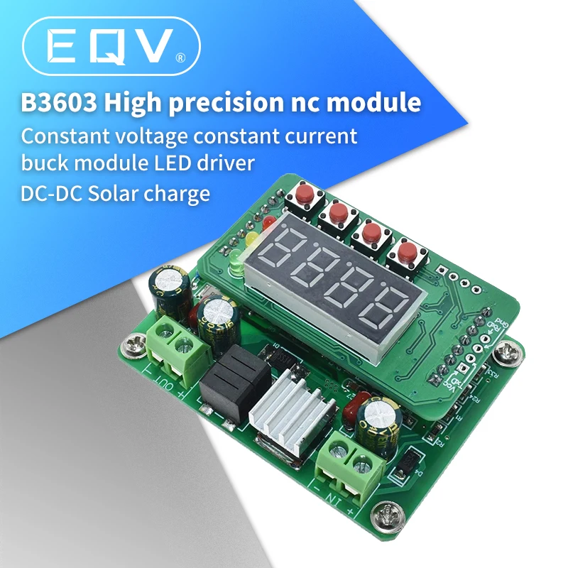 B3603 NC DC Power Supply Adjustable Step-Down Module Voltage Ammeter 36V3A108W Charger