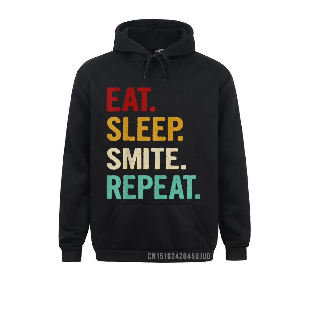 Eat Sleep Smite Repeat Funny RPG Roleplaying Gamers Gift Pullover Hoodies For Men Hot Sale Sweatshirts 3D Style Hoods