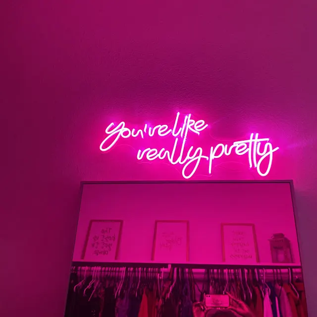 

Custom Neon Sign You're Like Really Pretty For Love One Room Wall Decor LED Light Valentine's Day Gift Sign