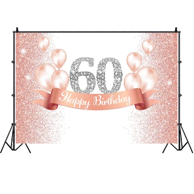 Rose Gold 60th Photo Backdrop Women Men Happy Birthday Party Sixty 60 Years Old Photograph Background Banner Decoration Prop