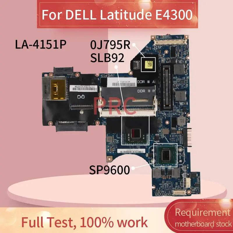 CN-0J795R 0J795R For DELL Latitude E4300 SP9600 Laptop Motherboard LA-4151P SLB92 DDR3 Notebook Mainboard