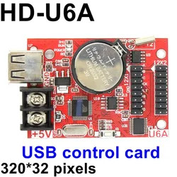 HD-U6A USB Port 32*320 Pixels Single Color LED Control Card Asynchronous Controller max 20pcs p10 Display Module Support
