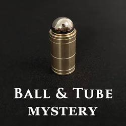 Ball & Tube Mystery (mosiądz) magiczne sztuczki kulka stalowa zlew w dół w tubie Magia bliska iluzje rekwizyty sztuczka mentalizm łatwy