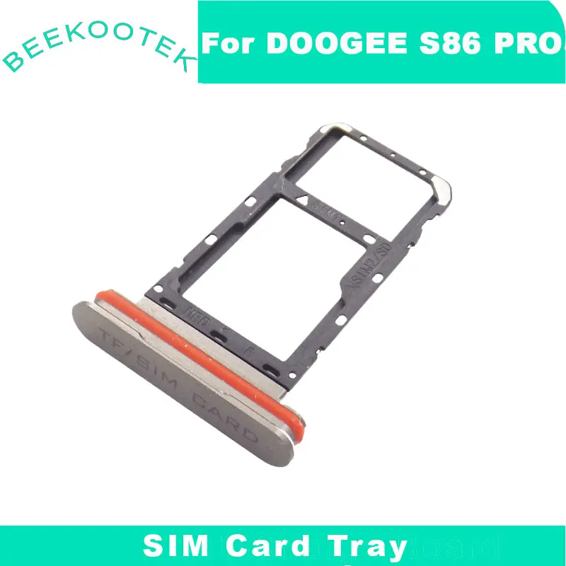 

New Original DOOGEE S86 Card Holder SIM Card Tray Holder Sim Card Holder Tray Card Slot Tray Reader For DOOGEE S86 Pro Cellphone