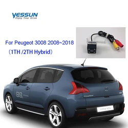 Yessun License Plate Rear View Camera For Peugeot 3008 2008~2018 1th 2th hybrid night view camera/parking camera