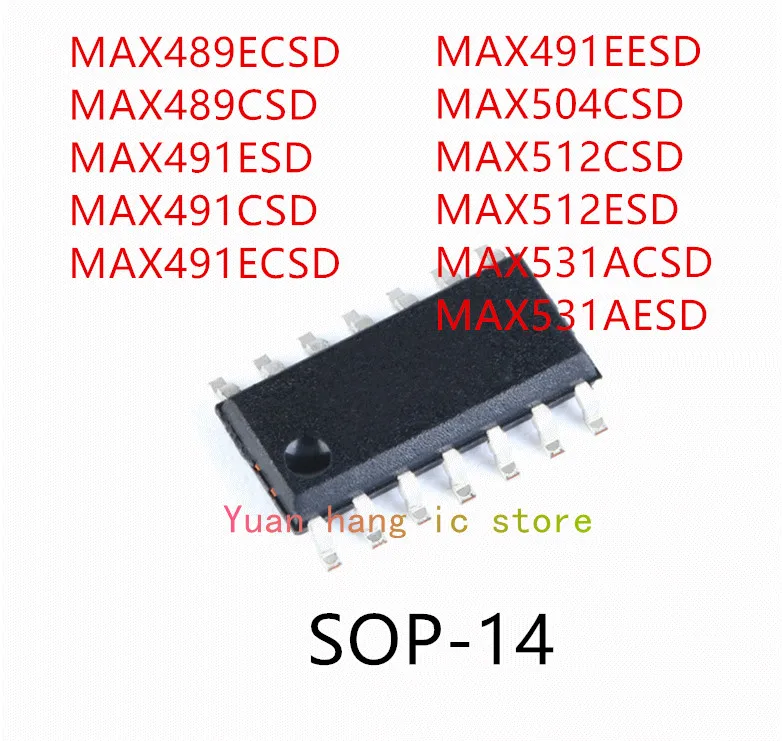 

10PCS MAX489ECSD MAX489CSD MAX491ESD MAX491CSD MAX491ECSD MAX491EESD MAX504CSD MAX512CSD MAX512ESD MAX531ACSD MAX531AESD IC