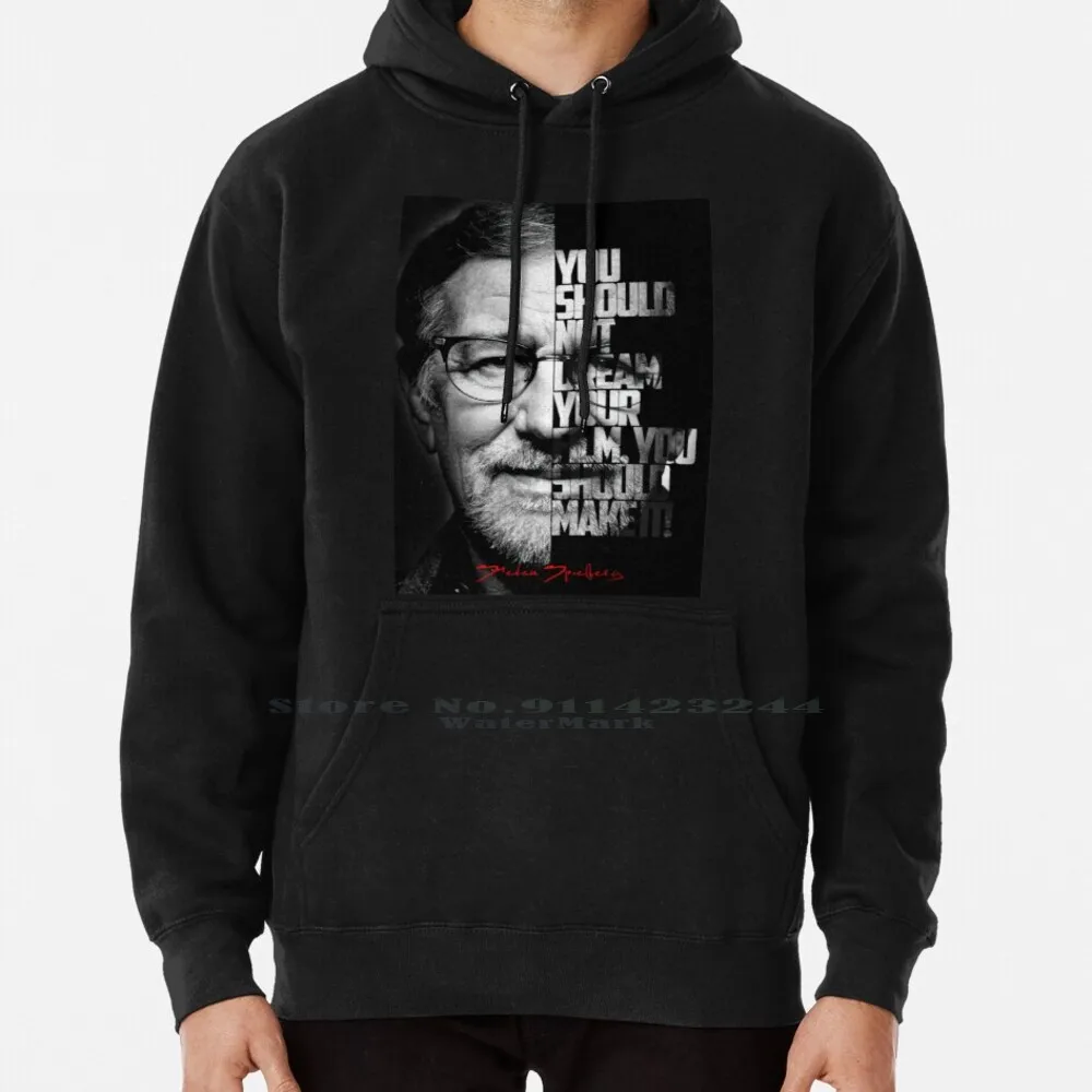 Black And White Steven Speilberg Quote Poster Hoodie Sweater 6xl Cotton Steven Spielberg Quotes Steven Spielberg Movies Movie