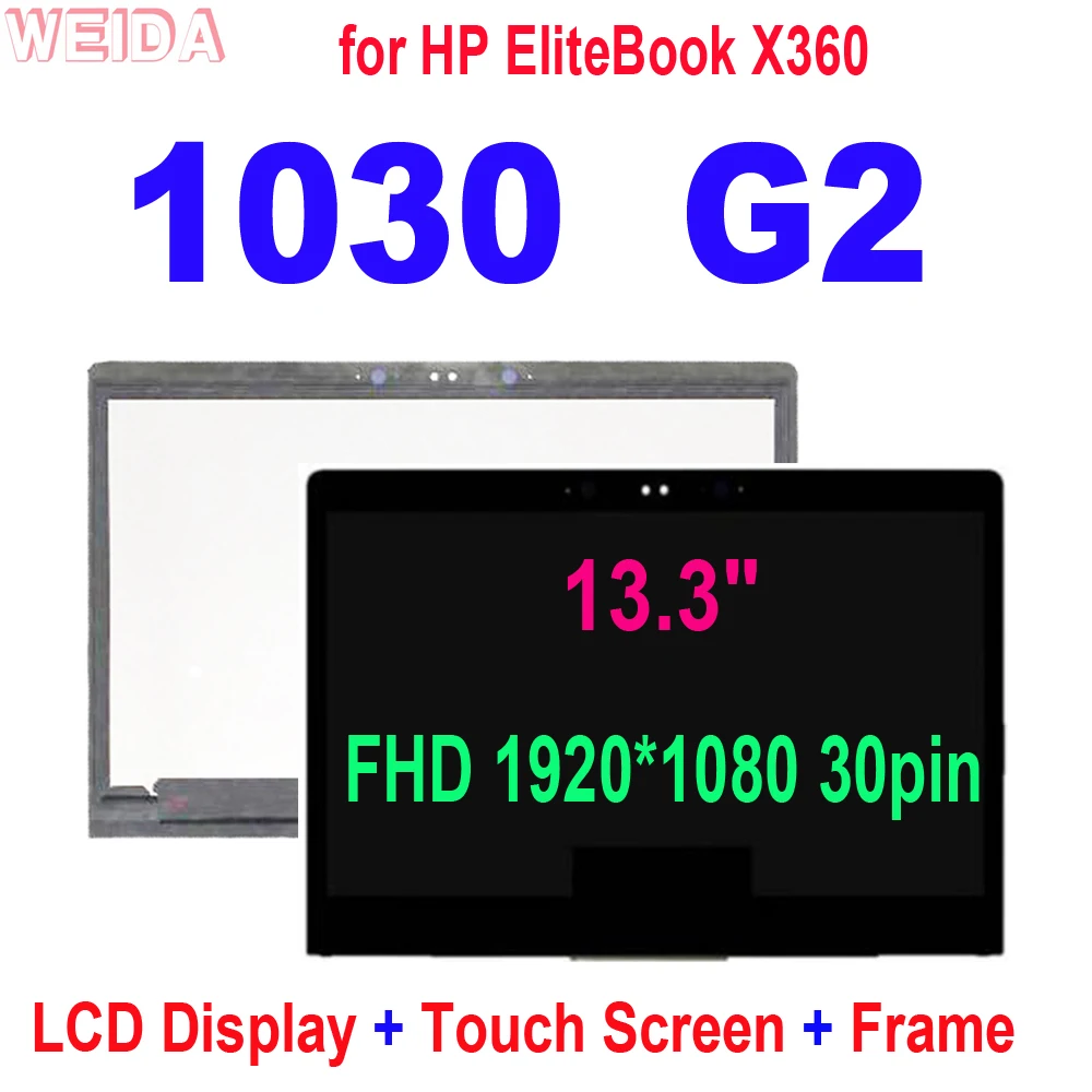 

Original 13.3" LCD for HP EliteBook X360 1030 G2 LED LCD Display Touch Screen Digitizer Assembly Frame FHD 1920*1080 30pin