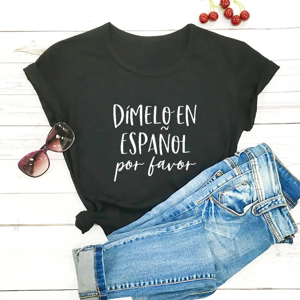 Dimelo En Espanol Por Favor 100%Cotton Spanish Teacher Shirt Summer Women's Maestra T Shirt Funny Casual O-Neck Short Sleeve Top