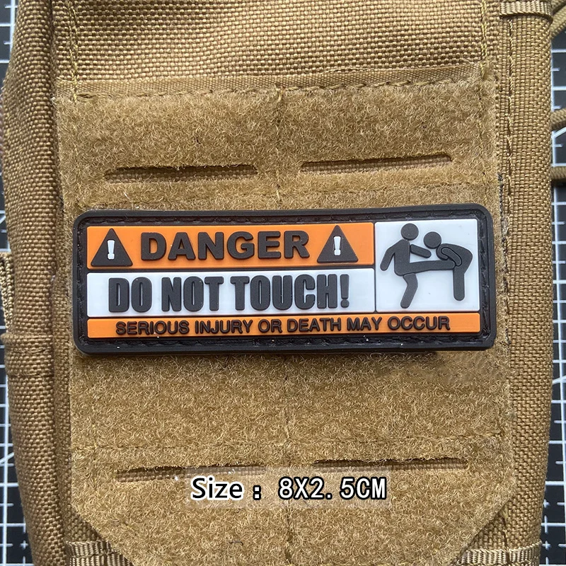 DANGER DO NOT TOUCH PVC Patches Armband Serious Injury Or Death May Occur Funny Badges For Clothes Backpack DIY Applique Sticker