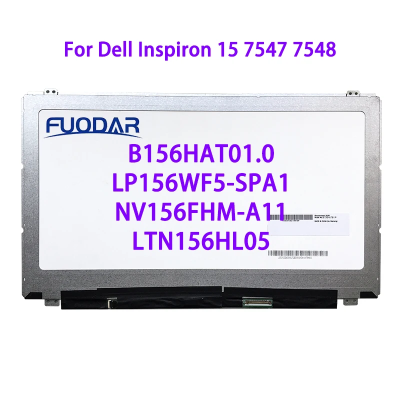 B156HAT01.0 fit LP156WF5-SPA1 NV156FHM-A11 LTN156HL05 Dell Inspiron 15 7547 7548 Touch Screen eDP 40pins DP/N:0H1G7K