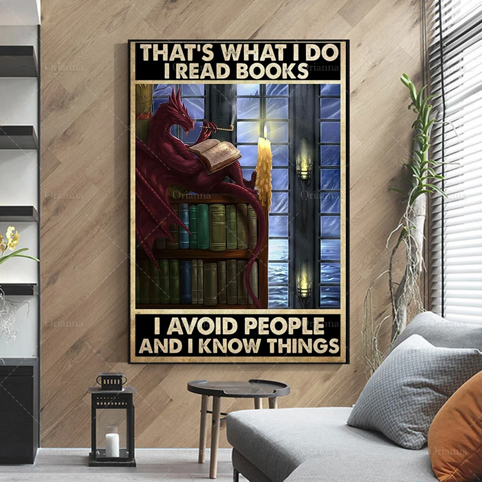 That'S What I Do I Read Books I Avoid People And I Know Things, Dragon Lover Poster,Book Lovers Gift Wall Art Prints Decoration